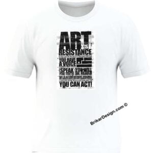 T-shirt Art Résistance