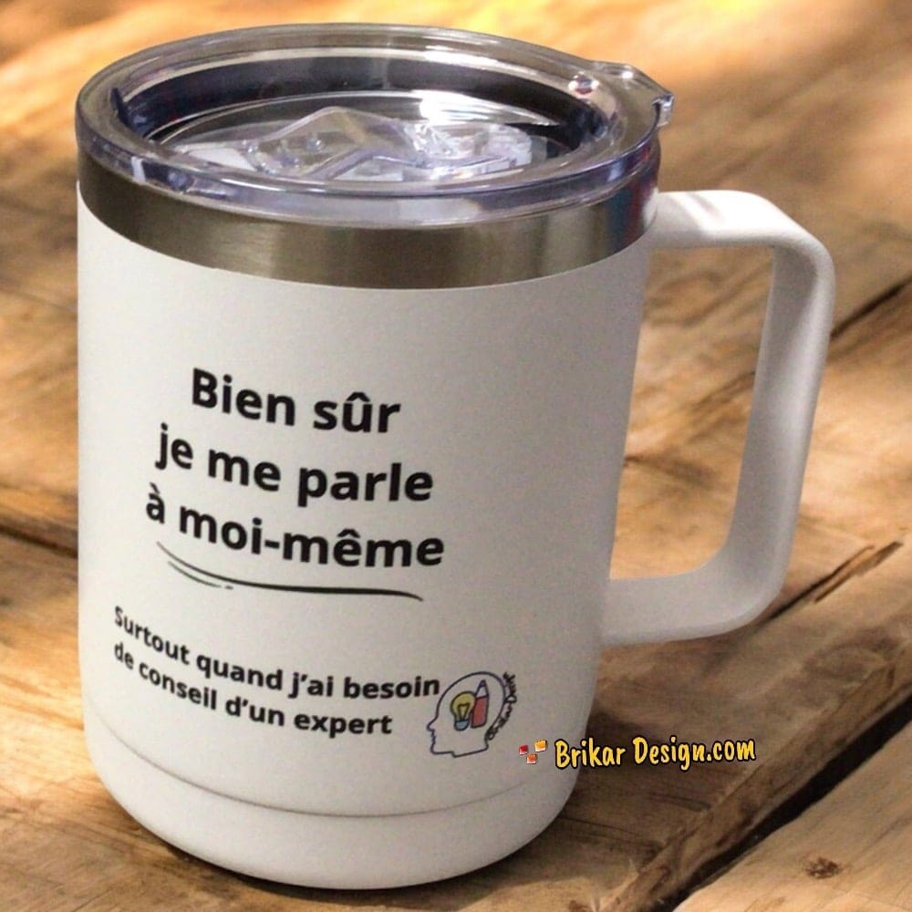 Tasse isotherme Bien sûr je me parle à moi même