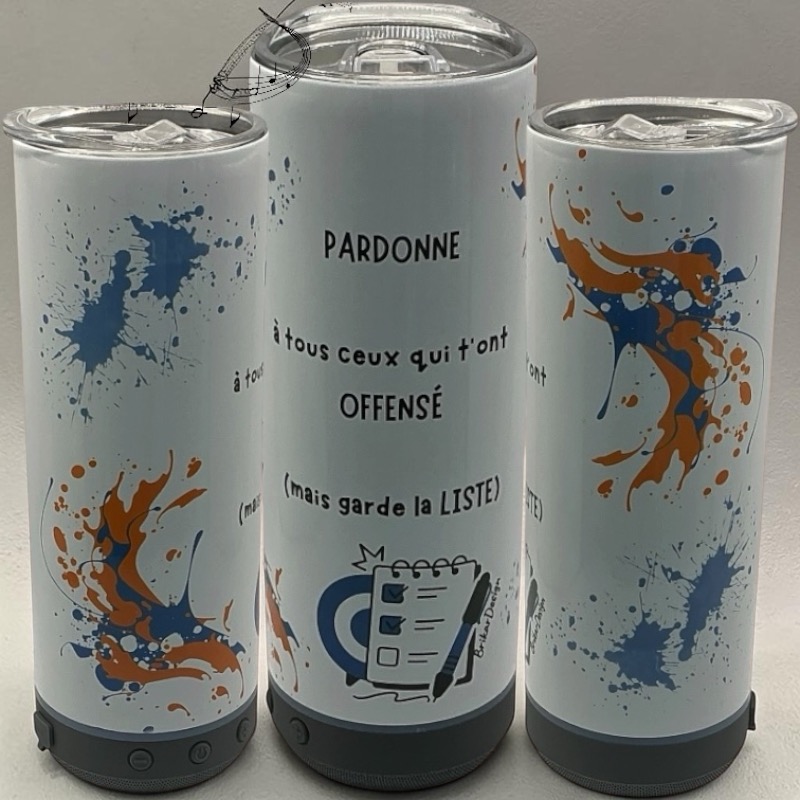 Bluetooth tumbler 20% Pardonne à tous ceux qui t'ont OFFENSÉ